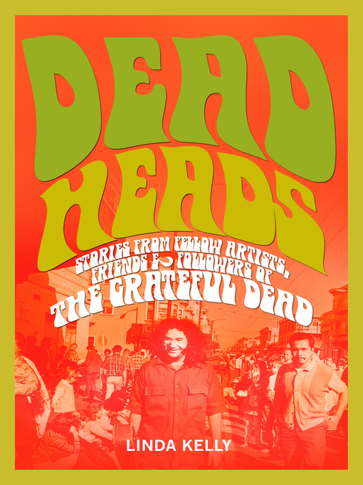 Title details for Deadheads by Linda Kelly - Available